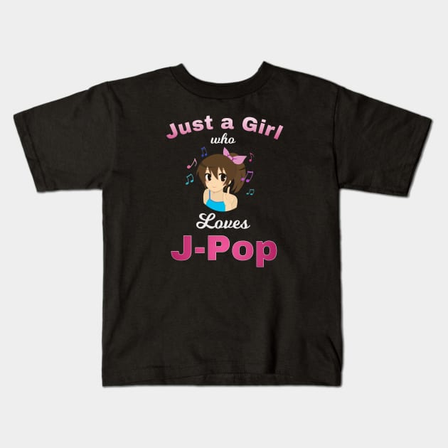 Just a Girl who loves J-Pop, JPop with musical notes Kids T-Shirt by WhatTheKpop